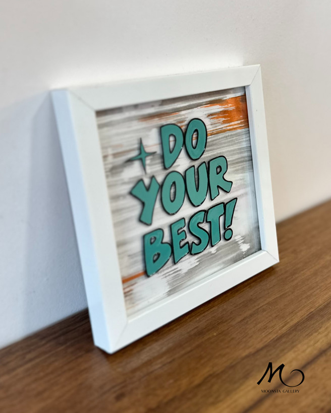 مینی تابلو ویترای متندار DO YOUR BEST مناسب دکور اتاق