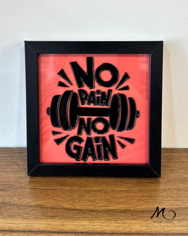 تابلو ویترای تکست “no pain ,no gain “