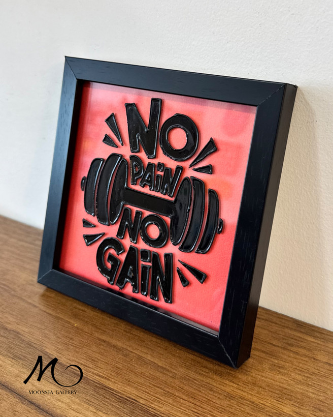 تابلو ویترای تکست “no pain ,no gain “